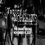 Vapors of Morphine