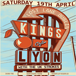 Kings of Lyon & The UK Strokes