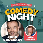 Comedy Night Ft. John Colleary & Owen Colgan