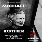 MICHAEL ROTHER PLAYS NEU! HARMONIA & SOLO WORKS