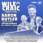 Wile Craic Comedy Club: Aaron Butler & Fintan Harvey