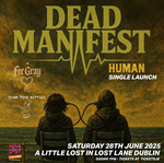 Dead Manifest "Human" Single Launch