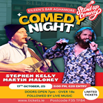 Comedy Night Ft. Stephen "Cowboy" Kelly & Martin "Eddie Durkan" Maloney