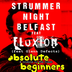 Strummer Night: Fluxion + Absolute Beginners