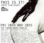 This is It! Indie Club Night