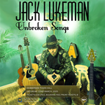 Jack Lukeman - Unbroken Songs